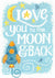 Love you to the Moon Cross Stitch Kit